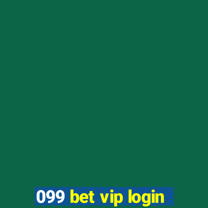 099 bet vip login